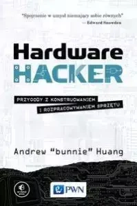 Hardware Hacker - Andrew bunnie Huang