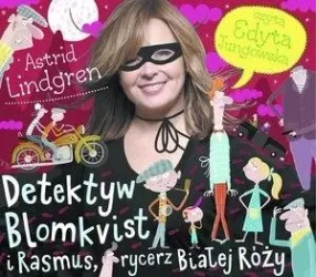 Detektyw Blomkvist i Rasmus, rycerz..Audiobook - Astrid Lindgren