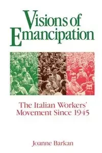 Visions of Emancipation - Joanne Barkan