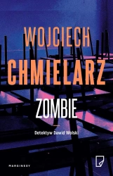 Detektyw Dawid Wolski T.2 Zombie - Wojciech Chmielarz