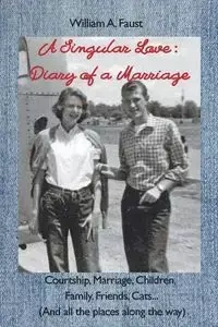 A Singular Love - William Faust A