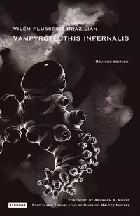 Vil M Flusser S Brazilian Vampyroteuthis Infernalis - Flusser Vilem