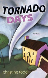 Tornado Days - Todd Christine