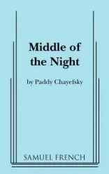 Middle of the Night - Chayefsky Paddy