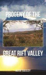 Progeny of the Great Rift Valley - Bailey Alan