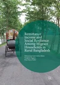 Remittance Income and Social Resilience among Migrant Households in Rural Bangladesh - Mohammad Sikder Jalal Uddin