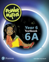 Power Maths Year 6 Textbook 6A - Tony Staneff