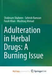 Adulteration in Herbal Drugs - Shaheen Shabnum
