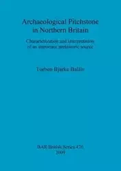 Archaeological Pitchstone in Northern Britain - Bjarke Ballin Torben