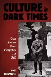 Culture in Dark Times - Hermand Jost