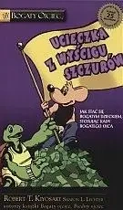 Ucieczka z wyścigu szczurów - Sharon L. Lechter, Robert T. Kiyosaki