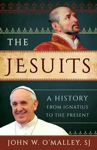 The Jesuits - John W. O'Malley SJ