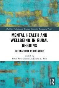 Mental Health and Wellbeing in Rural Regions - Munoz Sarah-Anne