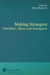 Making Strangers - Maazaoui Abbes