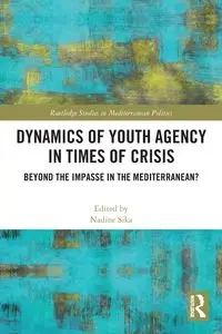 Dynamics of Youth Agency in Times of Crisis - Sika Nadine