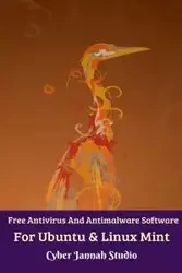 Free Antivirus And Antimalware Software For Ubuntu And Linux Mint - Studio Cyber Jannah
