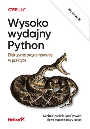 Wysoko wydajny Python. Efektywne programowanie... - Micha Gorelick, Ian Ozsvald, Hilary Mason