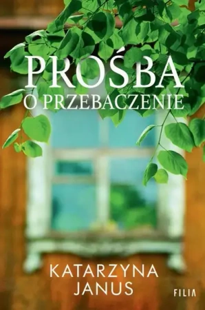 eBook Prośba o przebaczenie - Katarzyna Janus epub mobi