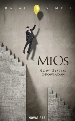 eBook MiOs. Nowy system opowiadań - Rafał Sempik mobi epub