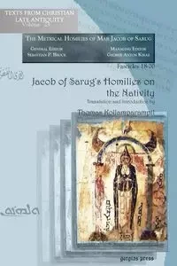 Jacob of Sarug's Homilies on the Nativity - Jacob