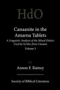 Canaanite in the Amarna Tablets - Rainey Anson F.