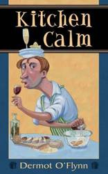 Kitchen Calm - O'Flynn Dermot
