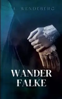 Wanderfalke - Wendeberg A.