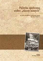 Polityka społeczna wobec rzeczy nowych - praca zbiorowa