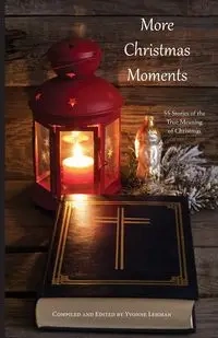 More Christmas Moments - Lehman Yvonne
