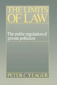 The Limits of Law - Peter Yeager Cleary