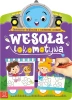 Wesoła lokomotywa. Edukacyjna książeczka - Anna Podgórska