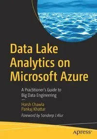Data Lake Analytics on Microsoft Azure - Chawla Harsh