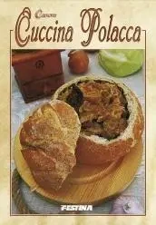 Domowa kuchnia polska - wersja Włoska - praca zbiorowa