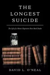 The Longest Suicide - O'Neal David L.