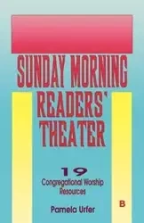Sunday Morning Readers' Theater - Pamela Urfer
