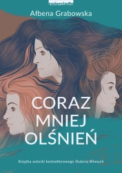eBook Coraz mniej olśnień - Ałbena Grabowska epub mobi