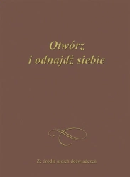 Otwórz i odnajdź siebie. Ze źródła moich ... - Gabriele
