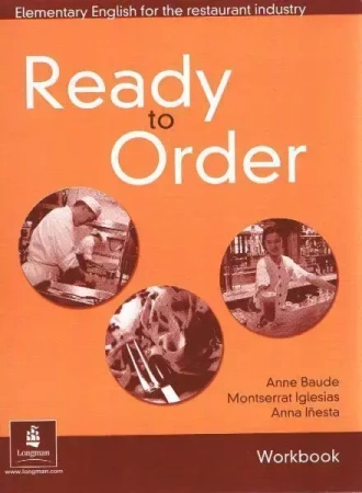 Ready to Order WB with Key LONGMAN - Anne Baude, Montserrat Iglesias, Anna Inesta