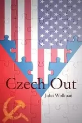 Czech Out - John A. Wollman