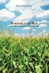 Borderlands Boy - Ken Carpenter