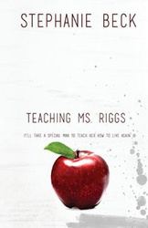 Teaching Ms. Riggs - Stephanie Beck