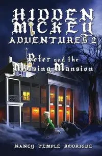 HIDDEN MICKEY ADVENTURES 2 - Nancy Temple Rodrigue