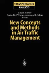 New Concepts and Methods in Air Traffic Management - Bianco Lucio