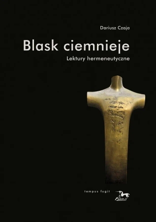 Blask ciemnieje wyd. 2 - Dariusz Czaja