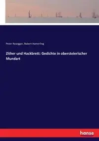 Zither und Hackbrett - Peter Rosegger