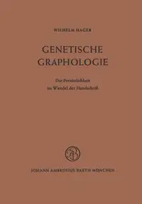 Genetische Graphologie - Hager W.