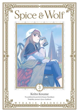 Spice and Wolf. Tom 3 - Koume Keito
