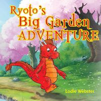 Ryoto's Big Garden Adventure - Webster Lodie