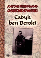 Cadyk Ben Beroki TW - Antoni Ferdynand Ossendowski