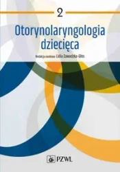 Otorynolaryngologia dziecięca T.2 - Lidia Zawadzka-Głos